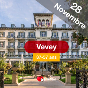 Speed Dating 37-57ans à Vevey - 28 novembre 2024